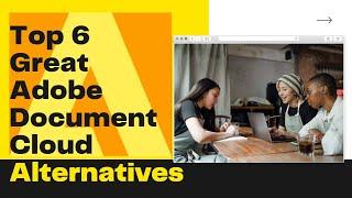6 Online Adobe Document Cloud Alternatives to Manage PDF | LightPDF Editor