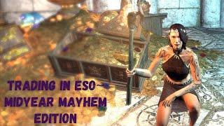 Trading in ESO: Midyear Mayhem Edition