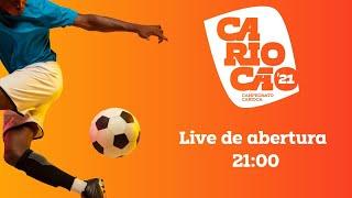 AO VIVO: Abertura do Campeonato Carioca 2021