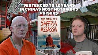 Lockie Campbell (Banged Up Abroad) 12 Years In Chinas Most Notorious Prisons To The Saffron Assassin