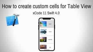 How to create custom cells for the Table View in xcode