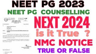 NEET PG 2023 COUNSELLING & NEXT 2024 EXAM UPDATE NMC NOTICE