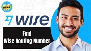 How To Find Account Routing Number In Wise | Explainer Guide | 2024
