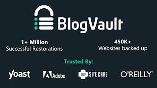 BlogVault Setup and Overview