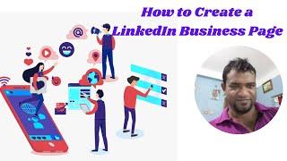 How to Create a LinkedIn Business Page - Safayet Digital Marketing Agency.