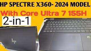 HP SPECTRE X360 LAPTOP WITH INTEL ULTRA 7-155H