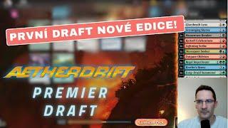 Aetherdrift drafty startují! | Aetherdrift Draft | MTGA drafty česky