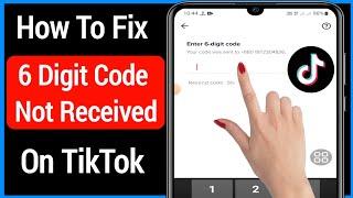 How To Fix Tiktok 6 Digit Code Not Received Problem (2022) | Tiktok Verification Code Problem