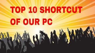 Top 10 shortcut of our computer by dip'scomputer