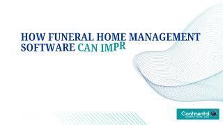 How Funeral Home Management Software Can Improve Aftercare Services