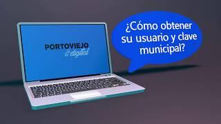 Tutorial 1. ¿Cómo registrarse en Portoviejo Digital?