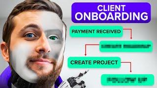 Client Onboarding: How To Automate Your Onboarding Process In 4 Minutes