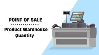 POS Product Warehouse Quantity Odoo