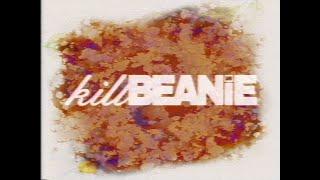 KILLBEANIE (prod. by RAF NITE)