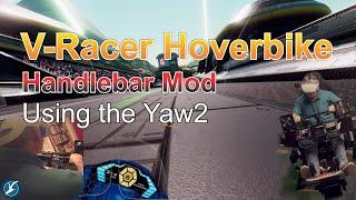 V-Racer Hoverbike with Handlebars and Yaw2