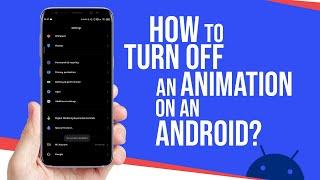 How to turn off Animation on Android