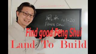 Feng shui for beginners #20 Feng Shui Tips on finding a good Feng shui land to build your dream home