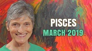 Pisces March 2019 Astrology Horoscope Forecast