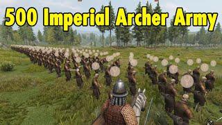 500 Imperial Archer Army - Best Mount and Blade Bannerlord Army Series