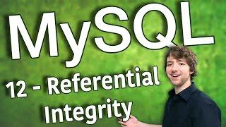 MySQL 12 - Referential Integrity