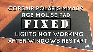 FIX FOR LIGHTS NOT WORKING - Corsair Polaris MM800 Gaming Mouse Pad