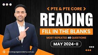 Reading Fill in the Blanks | PTE & PTE Core | May 2024-II | Ream Exam Questions | Language Academy