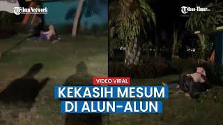 Viral Sepasang Kekasih Mesum di Alun-alun, Ternyata Video Lama