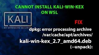 KALI FIX: Cannot install kali-win-kex on WSL