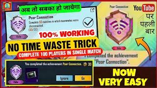 New Trick To Complete (Poor Connection) Hide Achievement ! 100% New Working Trick (Poor Connection)