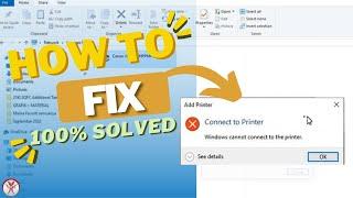 100% SOLVED - How to Fix Windows Cannot Connect to Printer - Error 0x0000011b