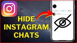 How To Hide Instagram DMs/Chats Without Deleting Them