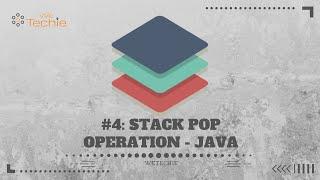 #4: How to Delete Top Element of Stack | POP Operation of Stack | Java | WeTechie
