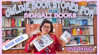 ONLINE BOOKSTORES FOR BENGALI BOOKS BOOK HAUL- BOOK UNBOXING!