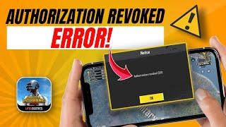 How to Fix Authorization Revoked Error in PUBG Mobile | Authorization Revoked Problem in PUBG