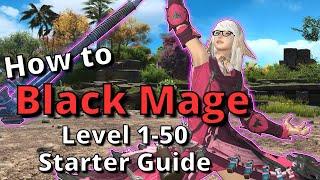 Dawntrail Black Mage Starter Guide for Level 1-50: New to the job? Start here!