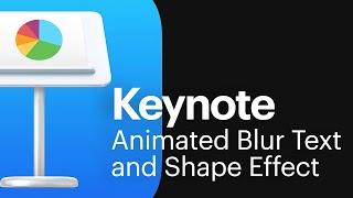 Keynote for Mac and iPad - Animated Text and Shapes Effect