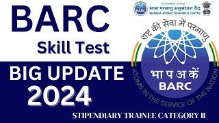 BARC Skill Test Exam 2024 Update: Delay Explained & New Date Announcement !