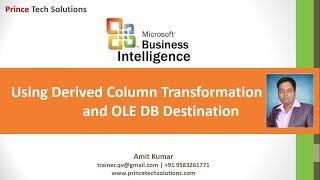 SSIS Tutorial | Using Derived Column Transformation and OLE DB Destination