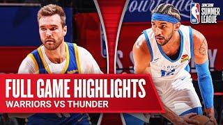 WARRIORS vs THUNDER | NBA SUMMER LEAGUE | FULL GAME HIGHLIGHTS