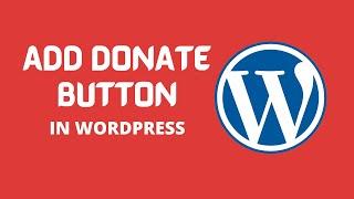 How to Add Donate Button in WordPress