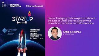 Amit K Gupta, CTO, Rebel Foods | Startup Summit | 22nd September 2023