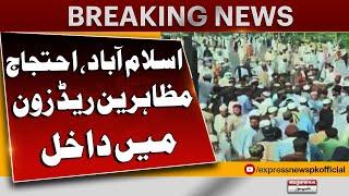 Massive Protest In Islamabad | Protestors Entered in Red Zone | Pakistan News