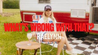 RaeLynn - What's Wrong With That? (Official Music Video)