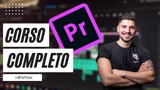 Premiere Pro Corso Gratuito Completo