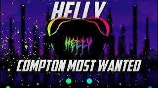 Helly - Compton Most Wanted (Phonk)