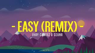 Jhay Cortez Ft Ozuna - Easy (Letra/Lyrics)