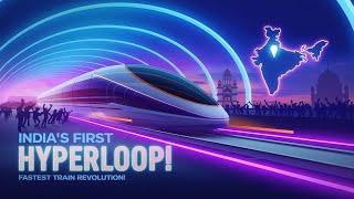 India's first Hyperloop Train | Fastest train revolution 2025