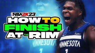 NBA 2K23 How To Finish At The Rim! MASTER New Layup Animations, Dunking & More