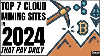 Top 7 Cloud Mining Sites That Payout Daily | 7 Best Bitcoin Cloud Mining Sites | Crypto Mining