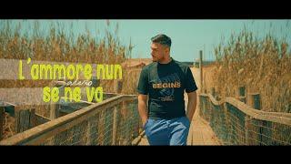 Salvio - L'ammore nun se ne va (Official video)